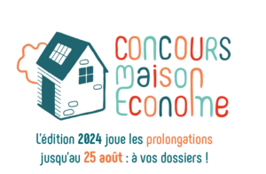 Lire la suite à propos de l’article Le Concours Maison Économe  joue les prolongations jusqu’au 25 août !