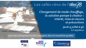 Lire la suite à propos de l’article Café-réno Changement de mode de chauffage, la solution pompe à chaleur